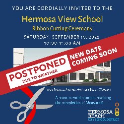 Hermosa View Schoo Ribbon Cutting Ceremony POSTPONED